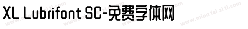 XL Lubrifont SC字体转换